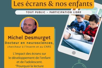 affiche conférence à l'école Steiner de Verrières-le-Buisson, Michel Desmurget sur les impacts des écrans